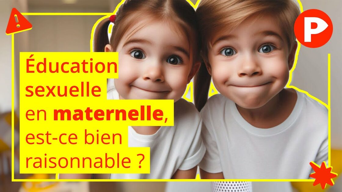 Éducation sexuelle en maternelle, est-ce bien raisonnable ?