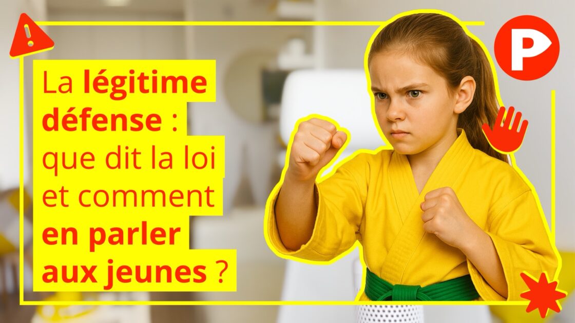 La légitime défense : que dit la loi et comment en parler aux jeunes ?
